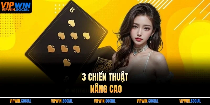 3 chiến thuật nâng cao
